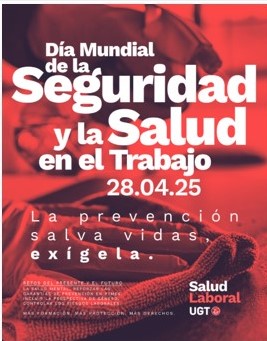 28 de abril - Día Mundial de la Seguridad y la Salud en el Trabajo